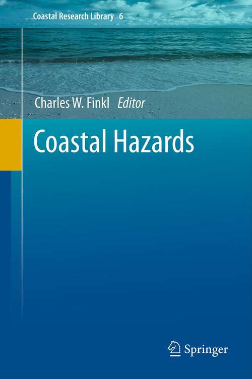 Book cover of Coastal Hazards: Hazards, Vulnerability, And Management (Coastal Research Library #6)