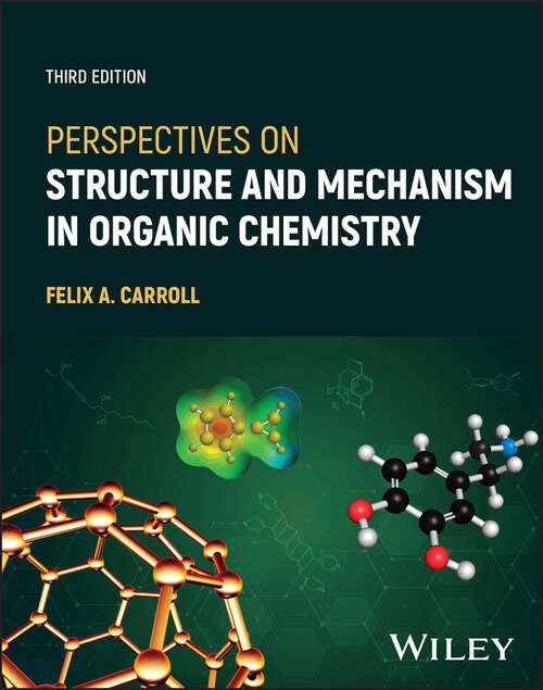 Book cover of Perspectives on Structure and Mechanism in Organic Chemistry (3)