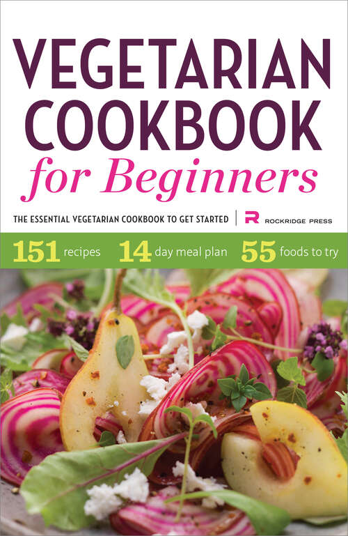 Book cover of Vegetarian Cookbook for Beginners: The Essential Vegetarian Cookbook to Get Started