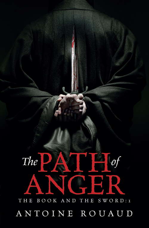 Book cover of The Path of Anger: The Book and the Sword: 1 (The Book and the Sword #4)