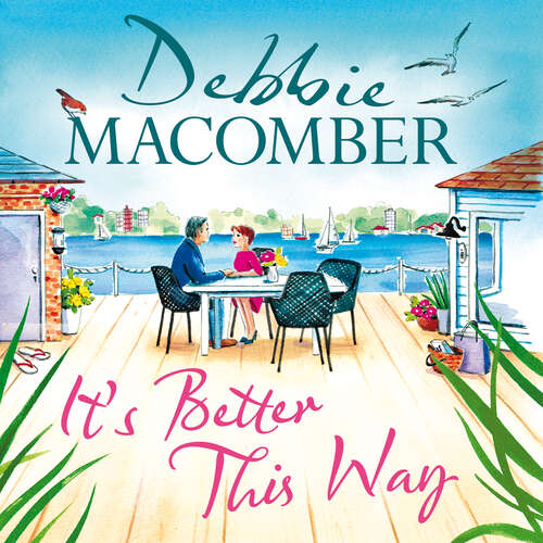 Book cover of It's Better This Way: the joyful and uplifting new novel from the New York Times #1 bestseller