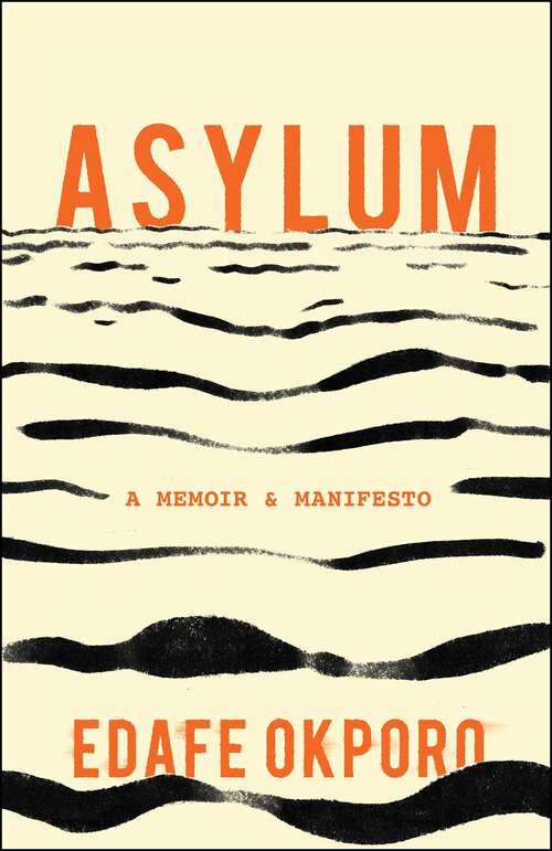 Book cover of Asylum: A Memoir & Manifesto