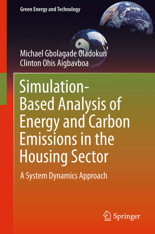 Book cover of Simulation-Based Analysis of Energy and Carbon Emissions in the Housing Sector: A System Dynamics Approach (Green Energy And Technology)