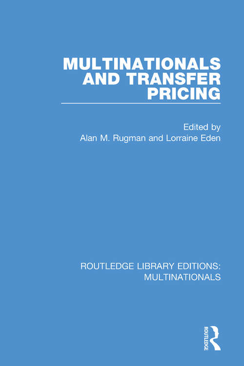 Book cover of Multinationals and Transfer Pricing (Routledge Library Editions: Multinationals)
