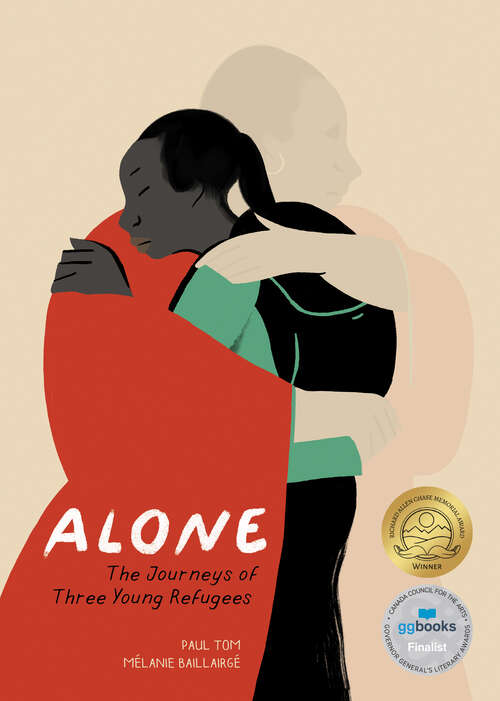 Book cover of Alone: The Journeys of Three Young Refugees