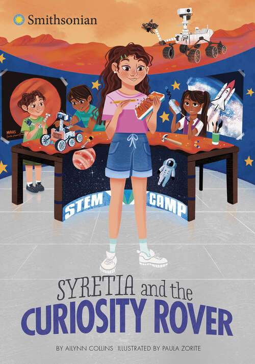 Book cover of Syretia and the Curiosity Rover (Smithsonian Historical Fiction)