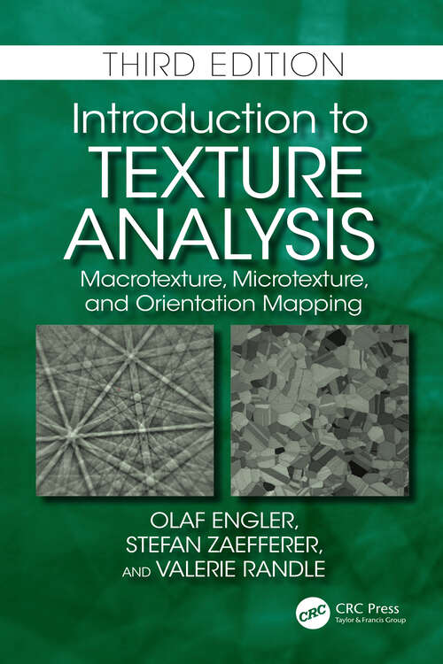 Book cover of Introduction to Texture Analysis: Macrotexture, Microtexture, and Orientation Mapping (2)