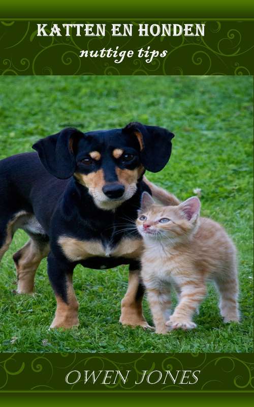 Book cover of Katten en honden: Nuttige tips voor eigenaars (Hoe te... #77)