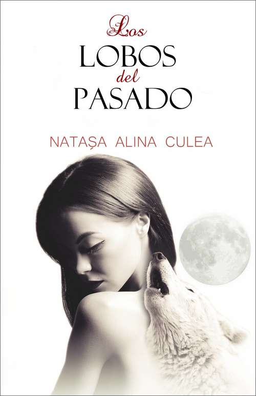 Book cover of Los lobos del pasado