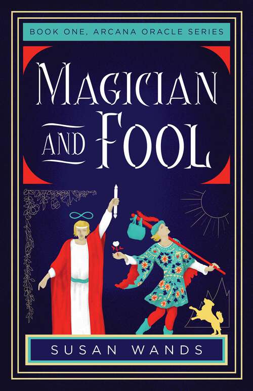 Book cover of Magician and Fool: Book One, Arcana Oracle Series (Arcana Oracle Series)