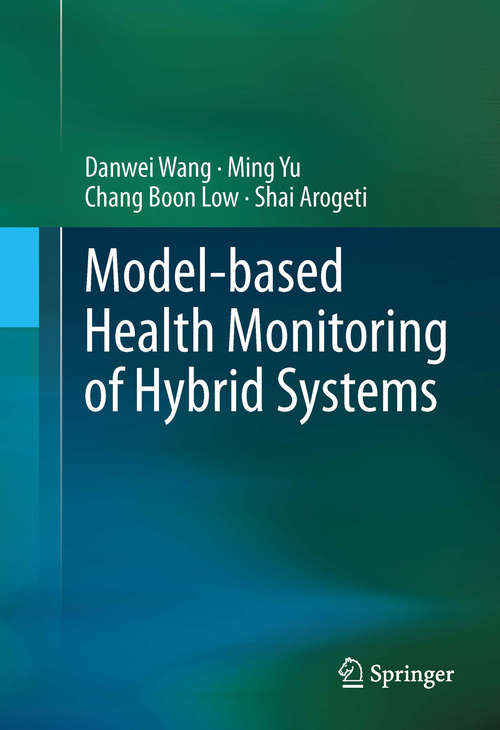 Book cover of Model-based Health Monitoring of Hybrid Systems