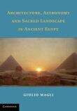 Book cover of Architecture, Astronomy and Sacred Landscape in Ancient Egypt