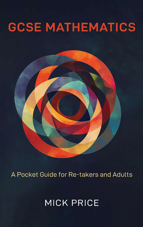 Book cover of GCSE Mathematics - A Pocket Guide for Re-takers and Adults