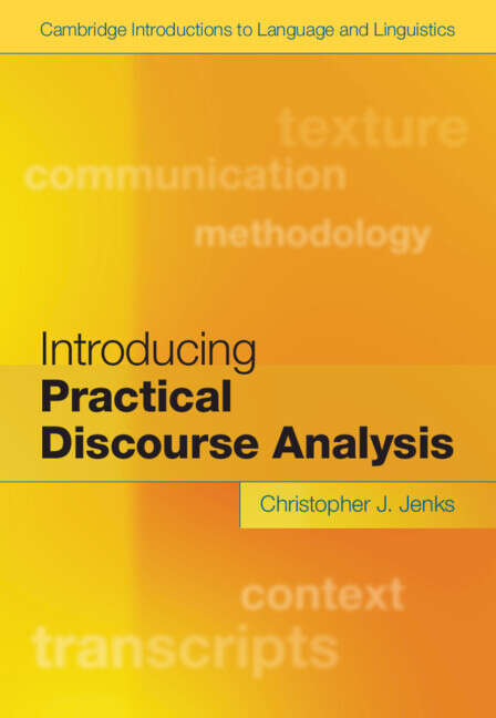 Book cover of Introducing Practical Discourse Analysis (Cambridge Introductions to Language and Linguistics)