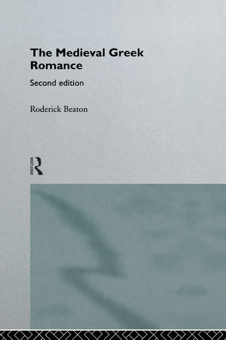 Book cover of The Medieval Greek Romance (2)