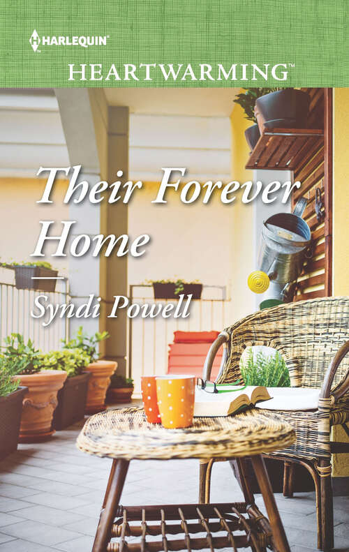Book cover of Their Forever Home: A Clean Romance (Original) (Harlequin Lp Heartwarming Ser. #3)