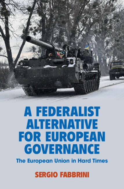 Book cover of A Federalist Alternative for European Governance: The European Union in Hard Times