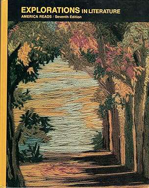 Book cover of Explorations in Literature (America Reads) (Seventh Edition)