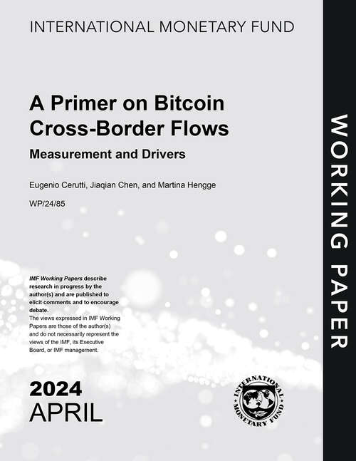 Book cover of A Primer on Bitcoin Cross-Border Flows: Measurement and Drivers