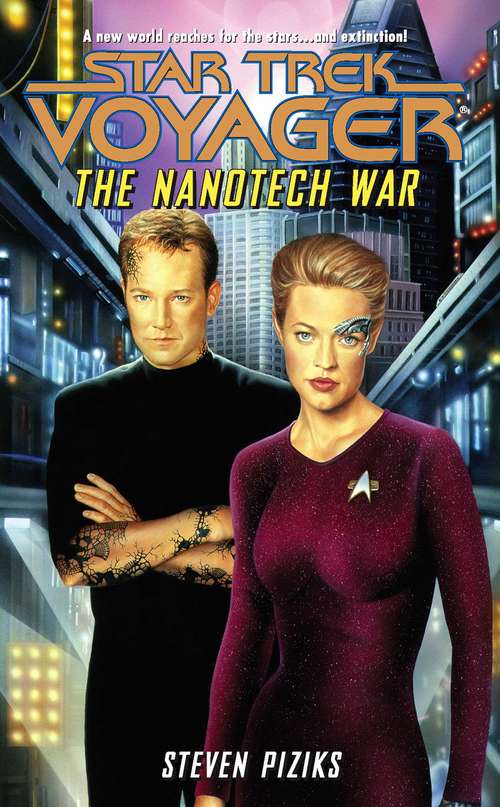 Book cover of The Nanotech War: Star Trek Voyager (Star Trek: Voyager)