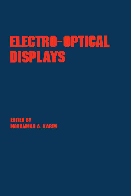 Book cover of Electro-Optical Displays (Optical Science And Engineering Ser. #33)