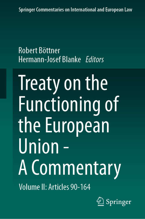 Book cover of Treaty on the Functioning of the European Union - A Commentary: Volume II: Articles 90-164 (2024) (Springer Commentaries on International and European Law)