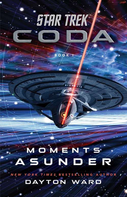Book cover of Star Trek: Coda: Book 1: Moments Asunder (Star Trek)