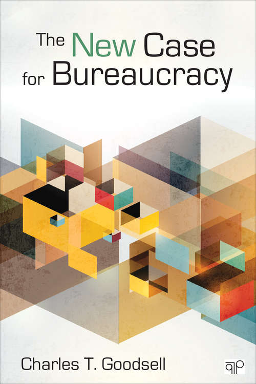 Book cover of The New Case for Bureaucracy