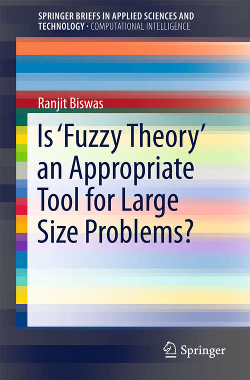 Book cover of Is 'Fuzzy Theory' an Appropriate Tool for Large Size Problems?