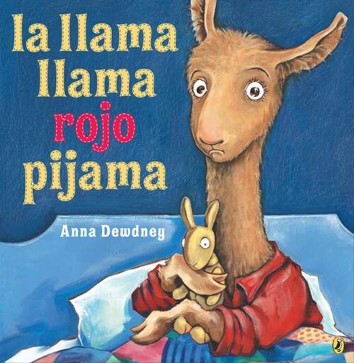 Book cover of La llama llama rojo pijama (Llama Llama)