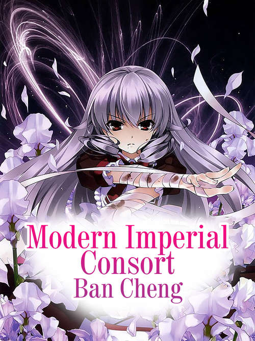 Book cover of Modern Imperial Consort: Volume 1 (Volume 1 #1)