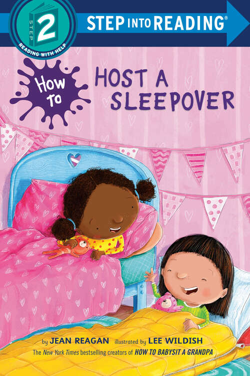 Book cover of How to Host a Sleepover (Step into Reading)