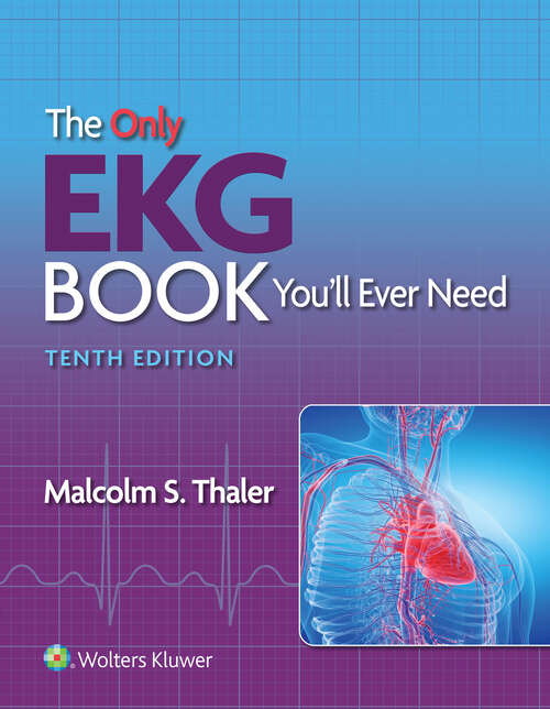 Book cover of The Only EKG Book You’ll Ever Need (8)