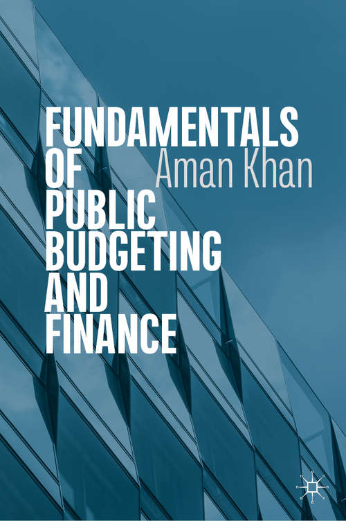Book cover of Fundamentals of Public Budgeting and Finance (1st ed. 2019)