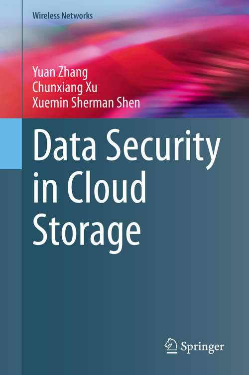 Book cover of Data Security in Cloud Storage (1st ed. 2020) (Wireless Networks)