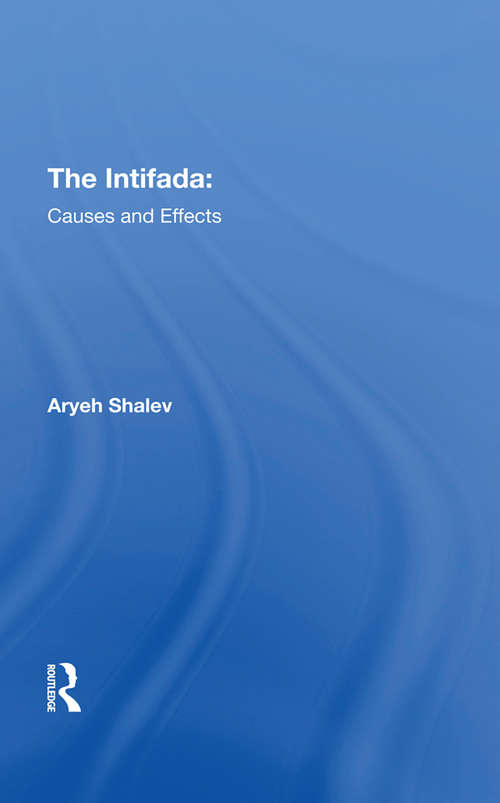 Book cover of The Intifada: Causes And Effects