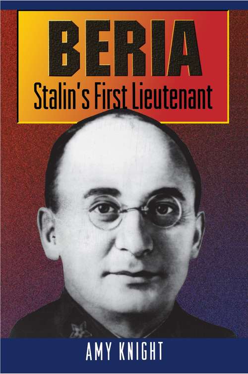 Book cover of Beria: Stalin's First Lieutenant