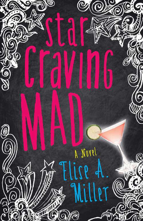 Book cover of Star Craving Mad: A Novel