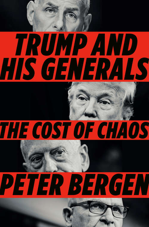 Book cover of Trump and His Generals: The Cost of Chaos