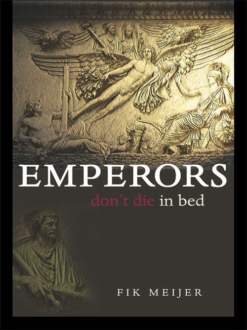 Book cover of Emperors Don't Die in Bed