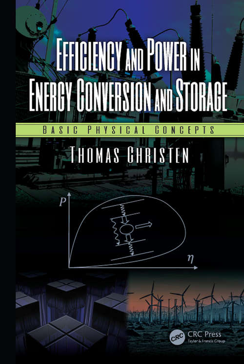 Book cover of Efficiency and Power in Energy Conversion and Storage: Basic Physical Concepts