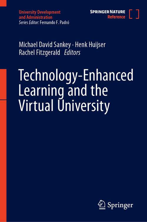Book cover of Technology-Enhanced Learning and the Virtual University (1st ed. 2023) (University Development and Administration)