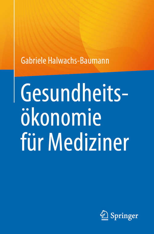 Book cover of Gesundheitsökonomie für Mediziner (2024)
