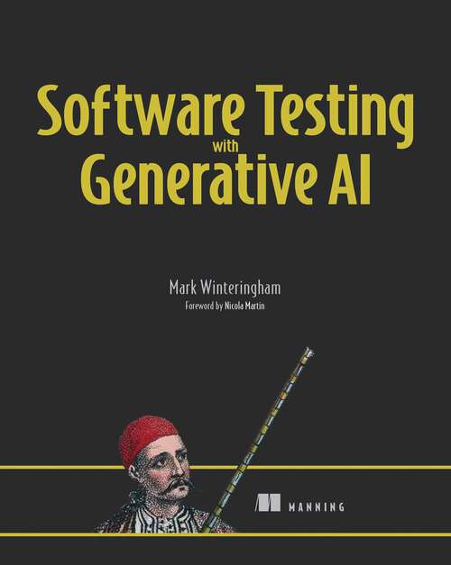 Book cover of Software Testing with Generative AI