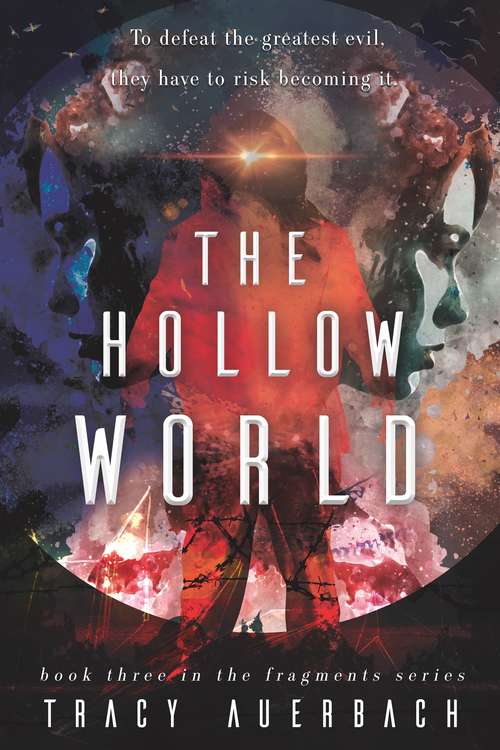 Book cover of The Hollow World (The Fragments Series #3)