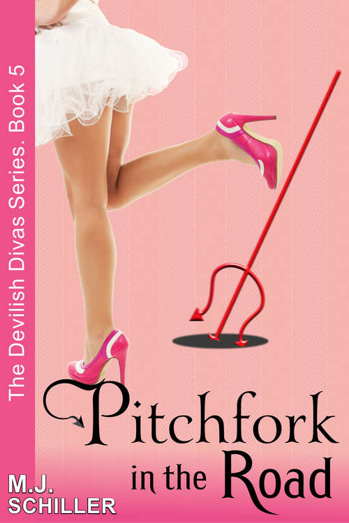 Book cover of Pitchfork in the Road (The Devilish Divas Series #5)