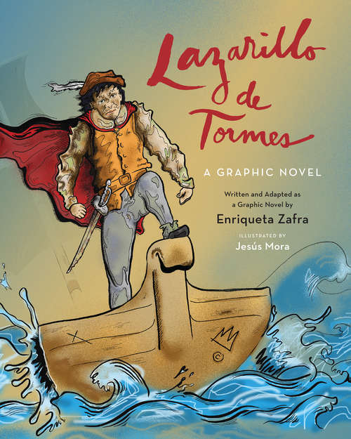 Book cover of Lazarillo  de Tormes: A Graphic Novel (Toronto Iberic)