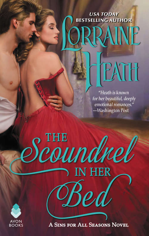 Book cover of The Scoundrel in Her Bed: A Sins for All Seasons Novel (Sins for All Seasons #3)