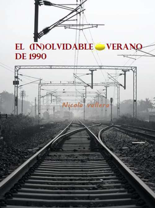 Book cover of El (in)olvidable verano de 1990