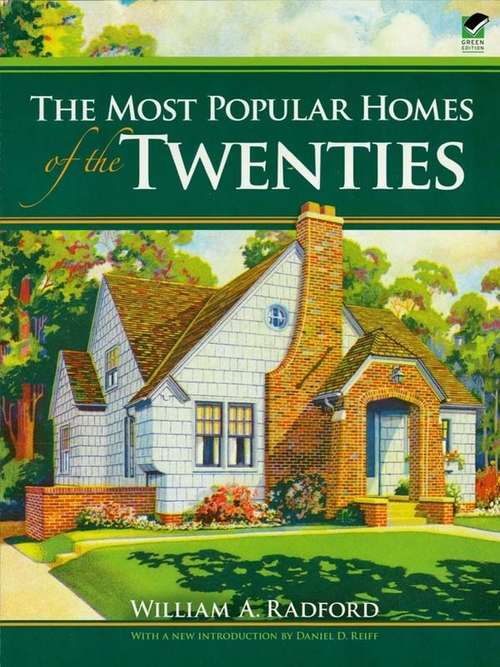 Book cover of The Most Popular Homes of the Twenties (Dover Architecture)